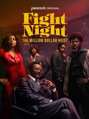 Бойцовская ночь: Афера на миллион / Fight Night: The Million Dollar Heist (2024) смотреть онлайн бесплатно в отличном качестве