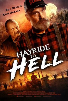 Прогулка на сене в ад / Hayride to Hell (2022) смотреть онлайн бесплатно в отличном качестве