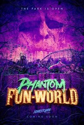 Призрачный мир развлечений / Phantom Fun-World (2023) смотреть онлайн бесплатно в отличном качестве