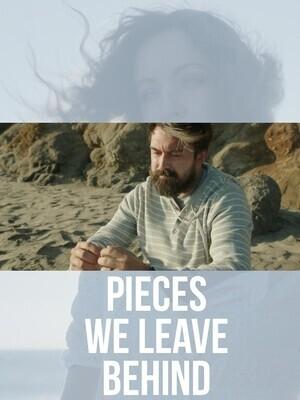 То, что остается после нас / Pieces We Leave Behind (2023) смотреть онлайн бесплатно в отличном качестве