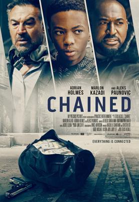 Прикованный / Chained (2020) смотреть онлайн бесплатно в отличном качестве