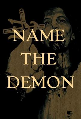 Назови Демона / Name the Demon (2024) смотреть онлайн бесплатно в отличном качестве