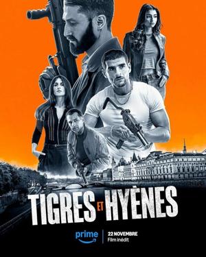 Tigres et Hyènes / Tigres et Hyènes (2024) смотреть онлайн бесплатно в отличном качестве