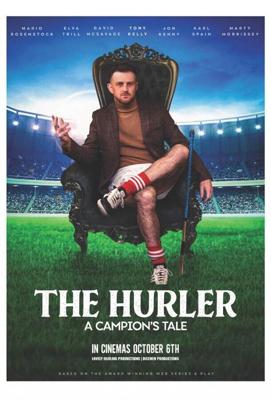 Хёрлер Гар Кампион: история чемпиона / The Hurler: A Campion's Tale (2023) смотреть онлайн бесплатно в отличном качестве