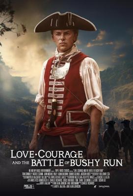 Любовь и смелость. Сражение при Буши-Ран / Love, Courage and the Battle of Bushy Run (2024) смотреть онлайн бесплатно в отличном качестве