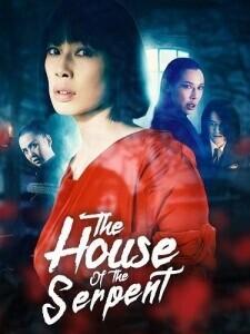 Дом змеи / The House of the Serpent (2022) смотреть онлайн бесплатно в отличном качестве