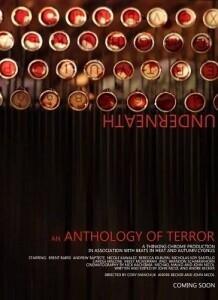 Внизу: Антология ужаса / Underneath: An Anthology of Terror (2022) смотреть онлайн бесплатно в отличном качестве