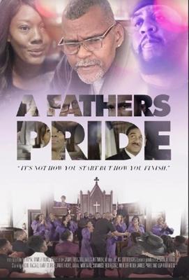 Гордость отца / A Father's Pride (2022) смотреть онлайн бесплатно в отличном качестве