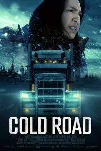 Холодная дорога / Cold Road (2023) смотреть онлайн бесплатно в отличном качестве