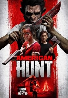 Американская охота / Охота по-американски (American Hunt) 2019 года смотреть онлайн бесплатно в отличном качестве. Постер