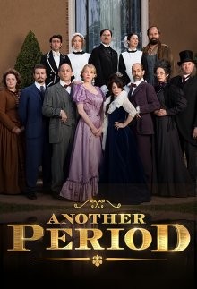 Гнилые времена / Те самые дни / Другое время / Another Period (None) смотреть онлайн бесплатно в отличном качестве