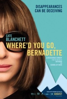 Куда ты пропала, Бернадетт? / Where'd You Go, Bernadette (2019) смотреть онлайн бесплатно в отличном качестве