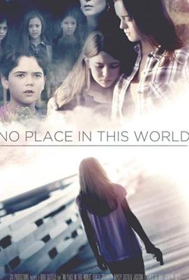 В этом мире мне места нет / No Place in This World (2017) смотреть онлайн бесплатно в отличном качестве