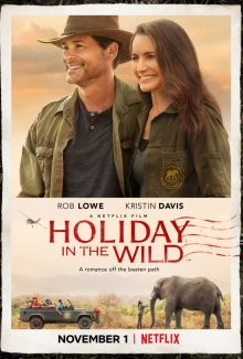 Отпуск в дикой природе / Holiday In The Wild (2019) смотреть онлайн бесплатно в отличном качестве