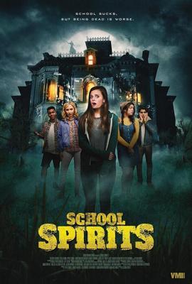 Призраки школы / School Spirits (2017) смотреть онлайн бесплатно в отличном качестве