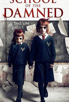 Школа проклятых / School of the Damned (2019) смотреть онлайн бесплатно в отличном качестве