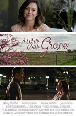 Прогулка с Грэйс / A Walk with Grace (2019) смотреть онлайн бесплатно в отличном качестве