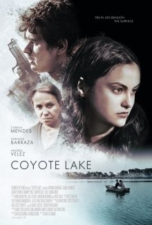 Озеро Койот / Coyote Lake (2019) смотреть онлайн бесплатно в отличном качестве