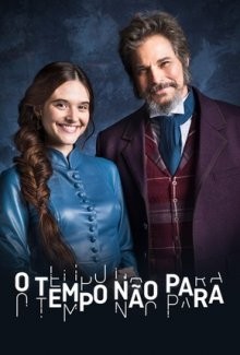 Время не остановить / O Tempo Não Para (2018) смотреть онлайн бесплатно в отличном качестве