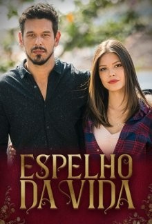 Зеркало жизни / Espelho da Vida (2018) смотреть онлайн бесплатно в отличном качестве