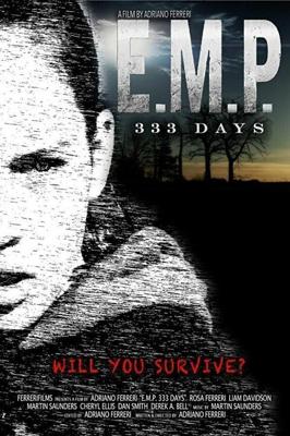 Э.М.И. 333 дня / E.M.P. 333 Days (2018) смотреть онлайн бесплатно в отличном качестве