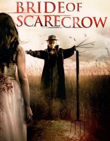 Невеста Пугала / Bride of Scarecrow (2019) смотреть онлайн бесплатно в отличном качестве