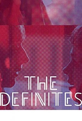 Определения (The Definites) 2017 года смотреть онлайн бесплатно в отличном качестве. Постер