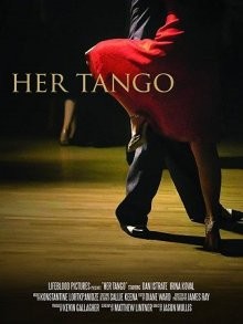 Ее танго (Her Tango) 2017 года смотреть онлайн бесплатно в отличном качестве. Постер