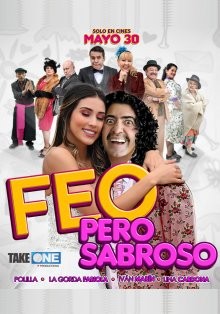 Некрасивый, но вкусный / Feo pero Sabroso (2019) смотреть онлайн бесплатно в отличном качестве