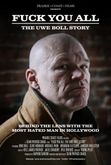 Нах@р вас всех: История Уве Болла (F*** You All: The Uwe Boll Story) 2018 года смотреть онлайн бесплатно в отличном качестве. Постер