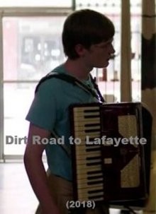 Проселочная дорога в Лафайетт / Dirt Road to Lafayette (2018) смотреть онлайн бесплатно в отличном качестве