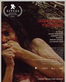 Невероятное насилие / Incredible Violence (2018) смотреть онлайн бесплатно в отличном качестве