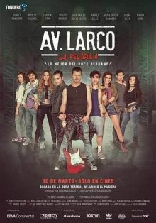 Ларко Авеню: Мюзикл / Av. Larco La Pelicula (2019) смотреть онлайн бесплатно в отличном качестве