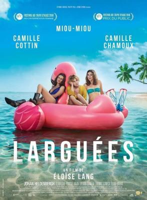 Брошенные / Larguées (2018) смотреть онлайн бесплатно в отличном качестве