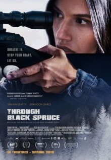 Сквозь черные ели / Through Black Spruce (2018) смотреть онлайн бесплатно в отличном качестве