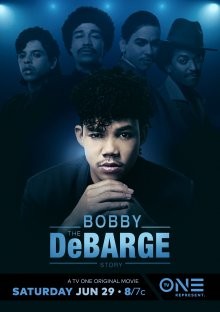 История Бобби Дебаржа / The Bobby DeBarge Story (2019) смотреть онлайн бесплатно в отличном качестве