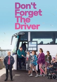 Поблагодарите водителя / Don't Forget the Driver (2019) смотреть онлайн бесплатно в отличном качестве