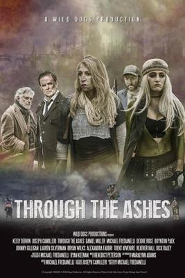 Сквозь пепел / Through the Ashes (2019) смотреть онлайн бесплатно в отличном качестве