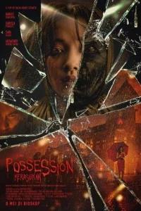 Одержимая / Possession: Kerasukan (2024) смотреть онлайн бесплатно в отличном качестве