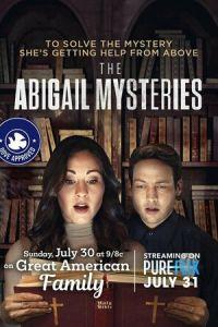 Загадка для Эбигейл / The Abigail Mysteries (2023) смотреть онлайн бесплатно в отличном качестве