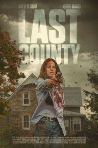 Последний округ / Last County (2023) смотреть онлайн бесплатно в отличном качестве