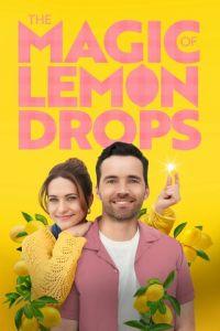 Волшебные лимонные дольки / The Magic of Lemon Drops (2024) смотреть онлайн бесплатно в отличном качестве