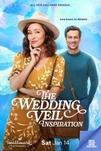 Очарование свадебной вуали / The Wedding Veil Inspiration (2023) смотреть онлайн бесплатно в отличном качестве