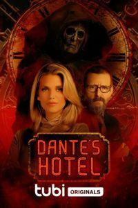 Отель Данте / Dante's Hotel (2023) смотреть онлайн бесплатно в отличном качестве