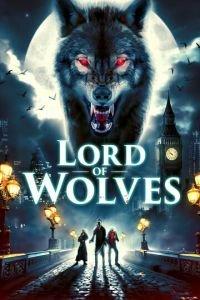 Повелитель волков / Lord of Wolves (2024) смотреть онлайн бесплатно в отличном качестве