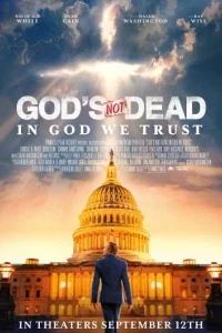 Бог не умер: Мы верим в бога / God's Not Dead: In God We Trust (2024) смотреть онлайн бесплатно в отличном качестве