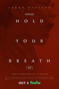 Задержи дыхание / Hold Your Breath (2024) смотреть онлайн бесплатно в отличном качестве