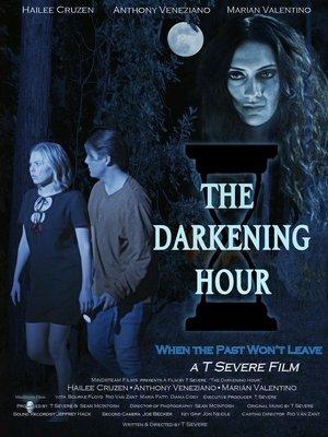 Час тьмы / The Darkening Hour (2024) смотреть онлайн бесплатно в отличном качестве