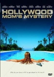 Тайна голливудской мамы / The Hollywood Mom's Mystery (2004) смотреть онлайн бесплатно в отличном качестве