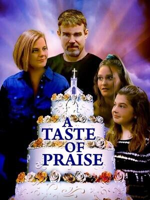 Вкус хвалы / A Taste of Praise (2023) смотреть онлайн бесплатно в отличном качестве